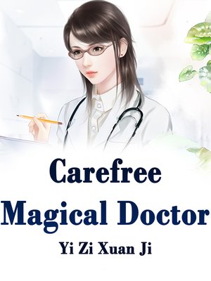 cover image of Carefree Magical Doctor